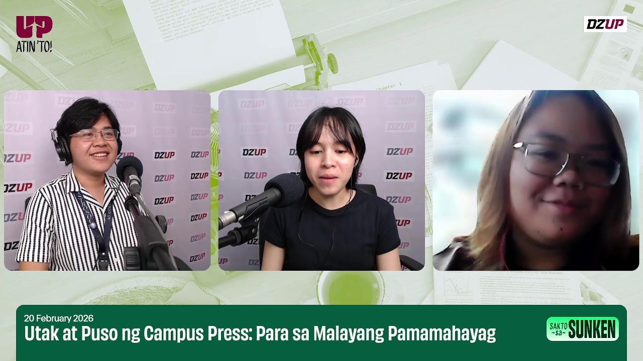 Utak at Puso ng Campus Press: Para sa Malayang Pamamahayag – UP Atin ’To!