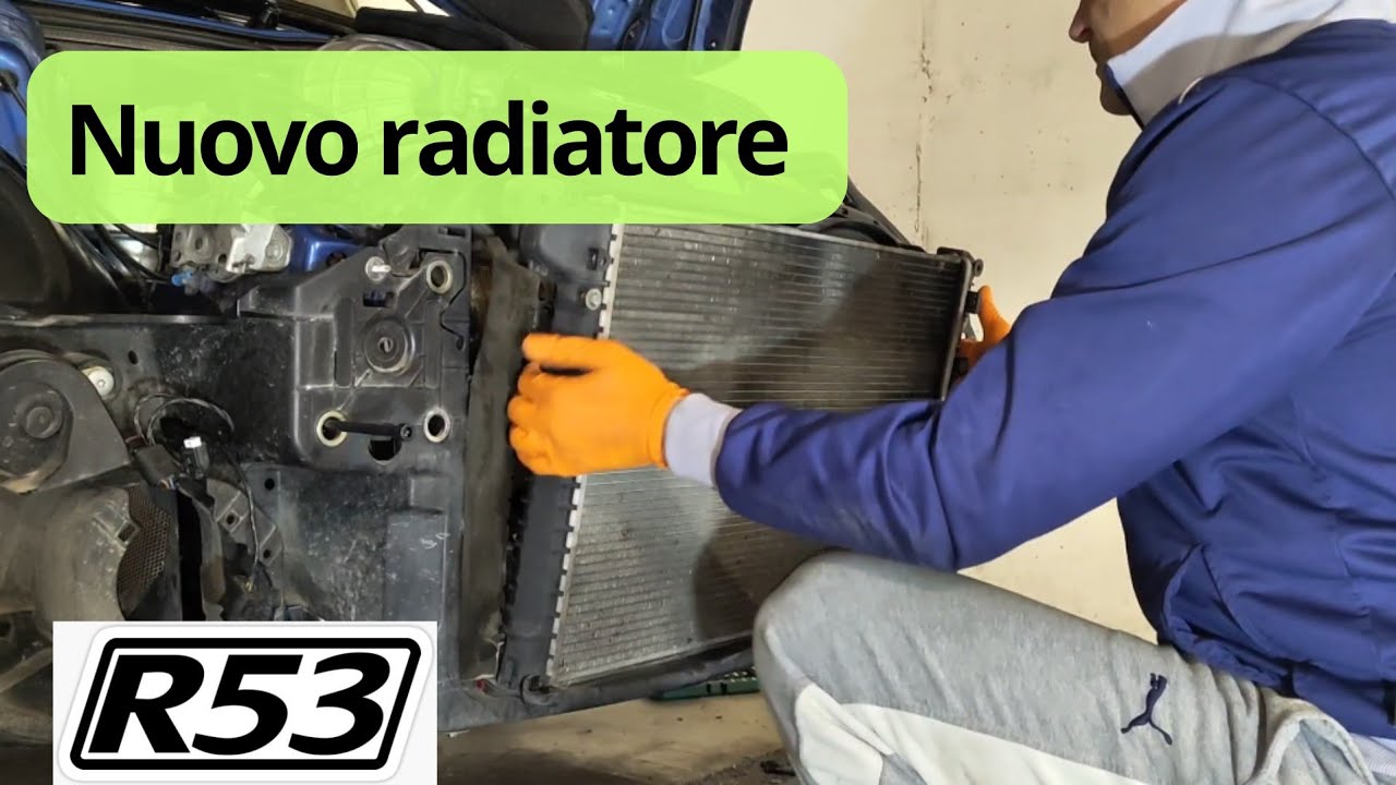 Sostituzione radiatore Mini #r53 