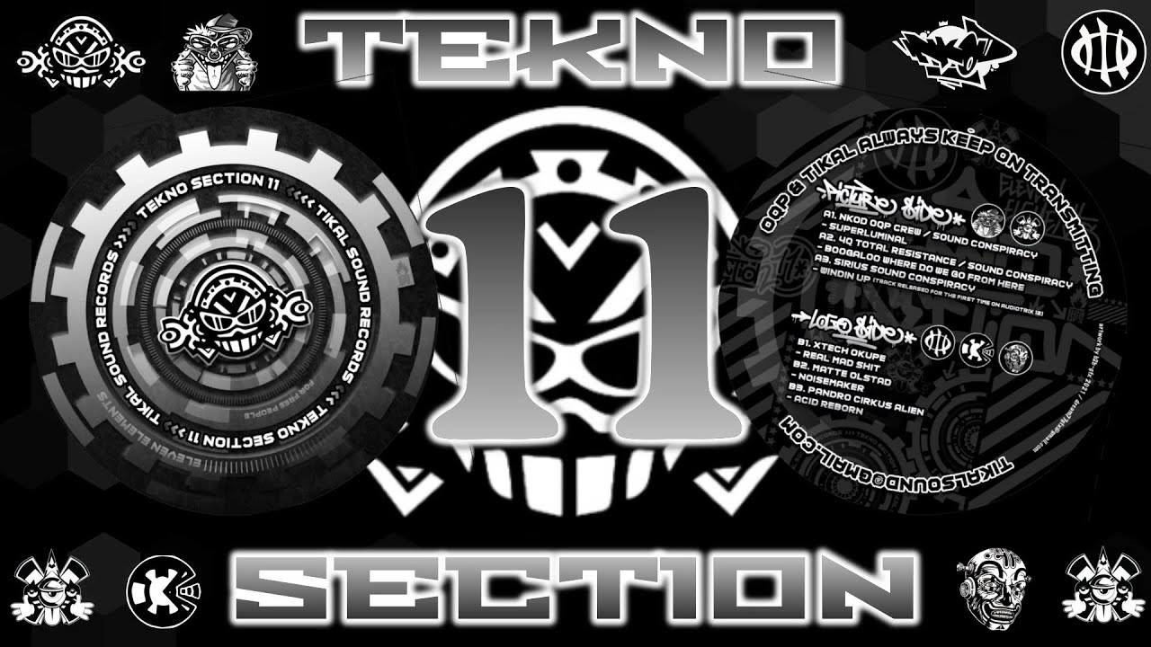 Tekno Section 11 - Pre Listening