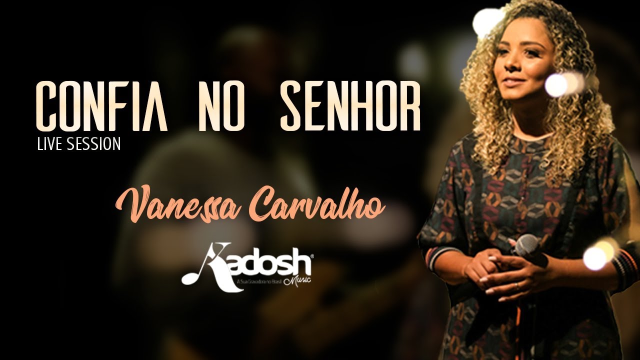 Confia no Senhor | Vanessa Carvalho | Live Session