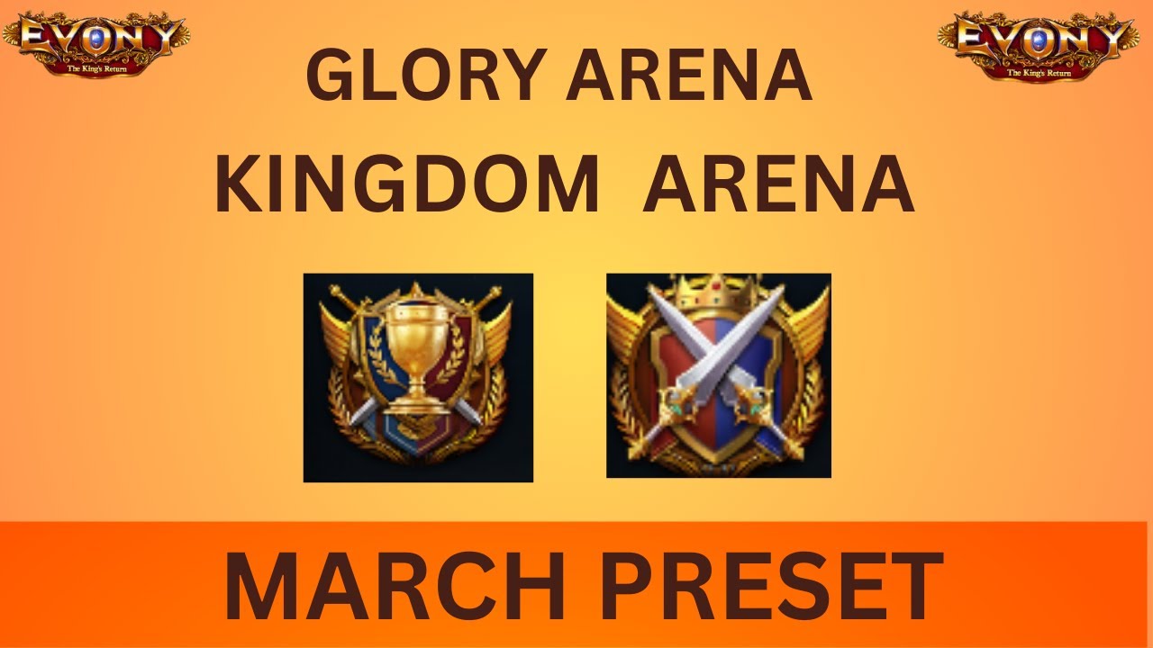 EVONY - Glory/Kingdom Arena - Layers for all Marches