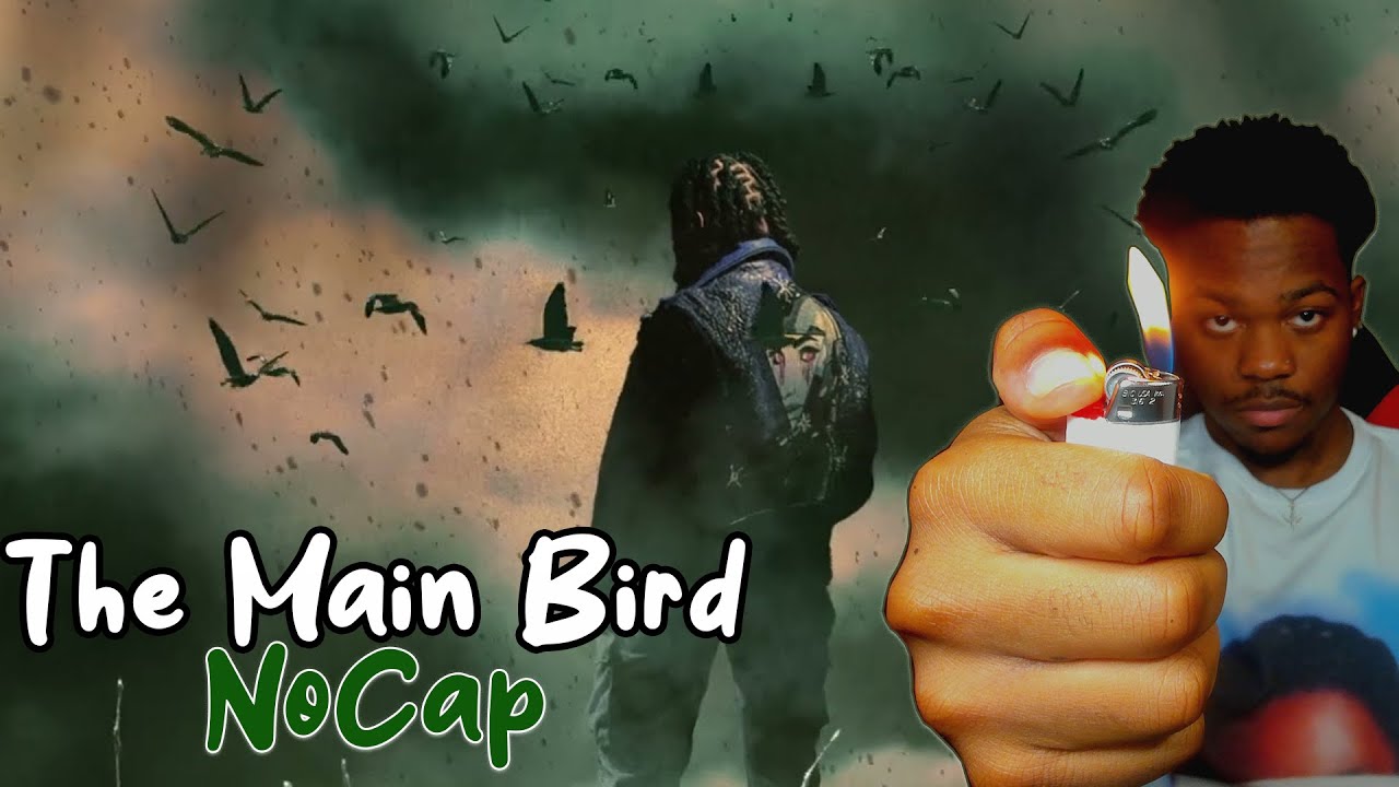 UNDERRATED!! NoCap - The Main Bird (REACTION!!)