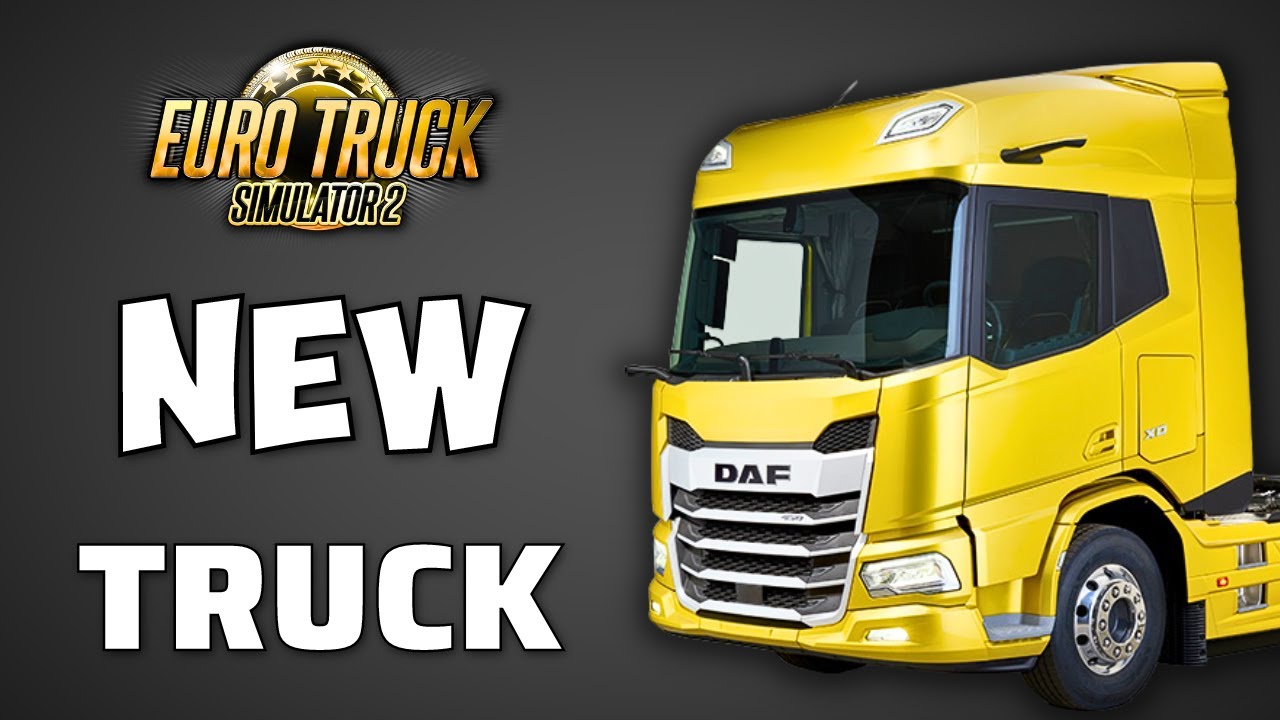 ETS2: DAF XD Released | Same Looks, But UNIQUE Features! ● NEW TRUCK: Full Specifications