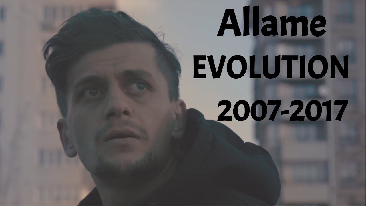 Allame ( Hamza G&uuml;l ) 2007-2017 EVOLUTION