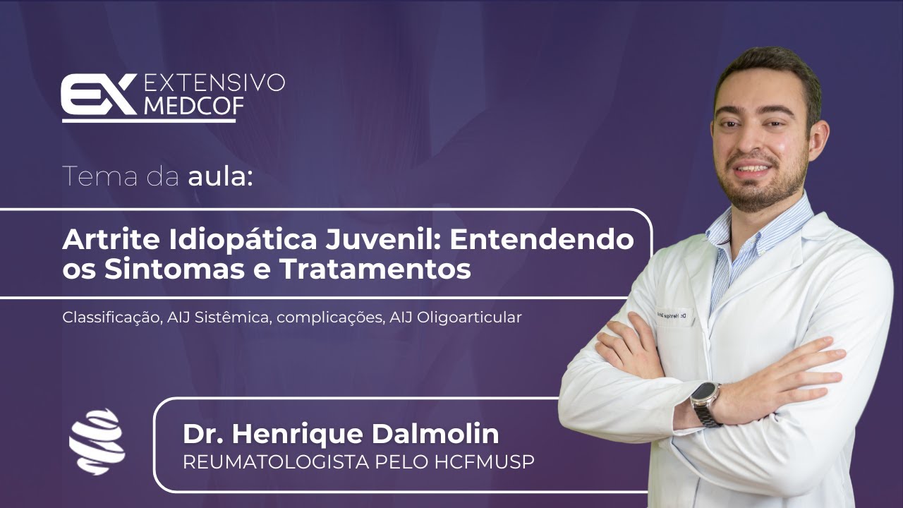 Artrite Idiopática Juvenil: Entendendo os Sintomas e Tratamentos. Com Dr. Henrique Dalmolin