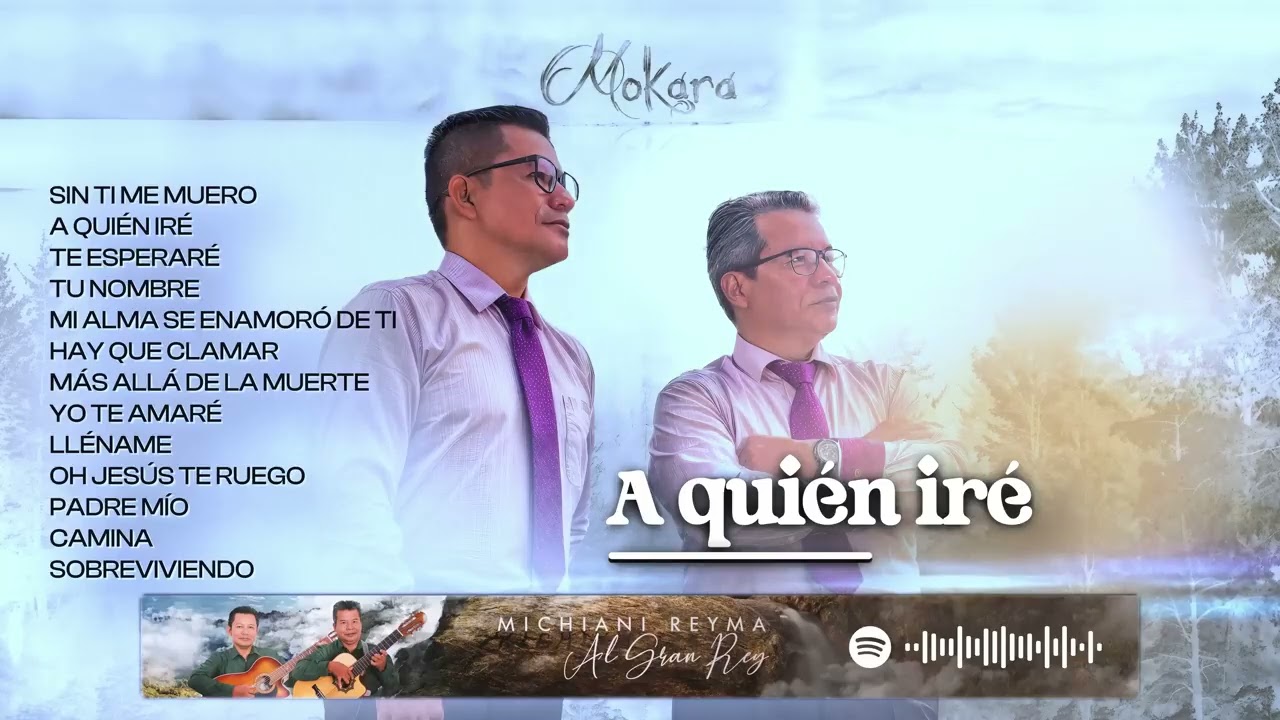 Mokara - 1 Hora de música cristiana, himnos especiales.