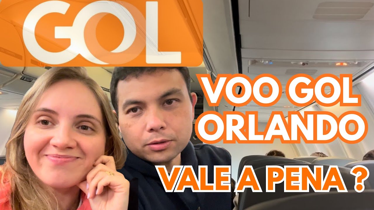 VOO PARA ORLANDO - GRU VOANDO COM A GOL 