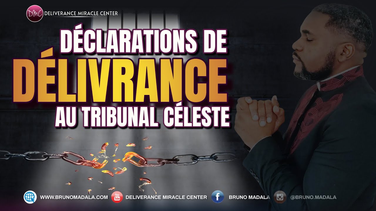 Déclarations de délivrance au tribunal céleste