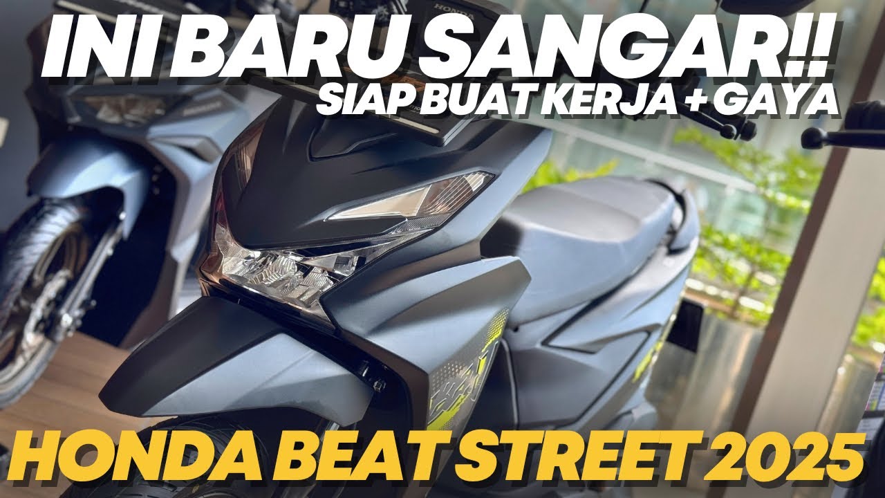 INI BARU MATIC SANGAR! BISA BUAT KERJA DAN BERGAYA! HONDA BEAT STREET 2025
