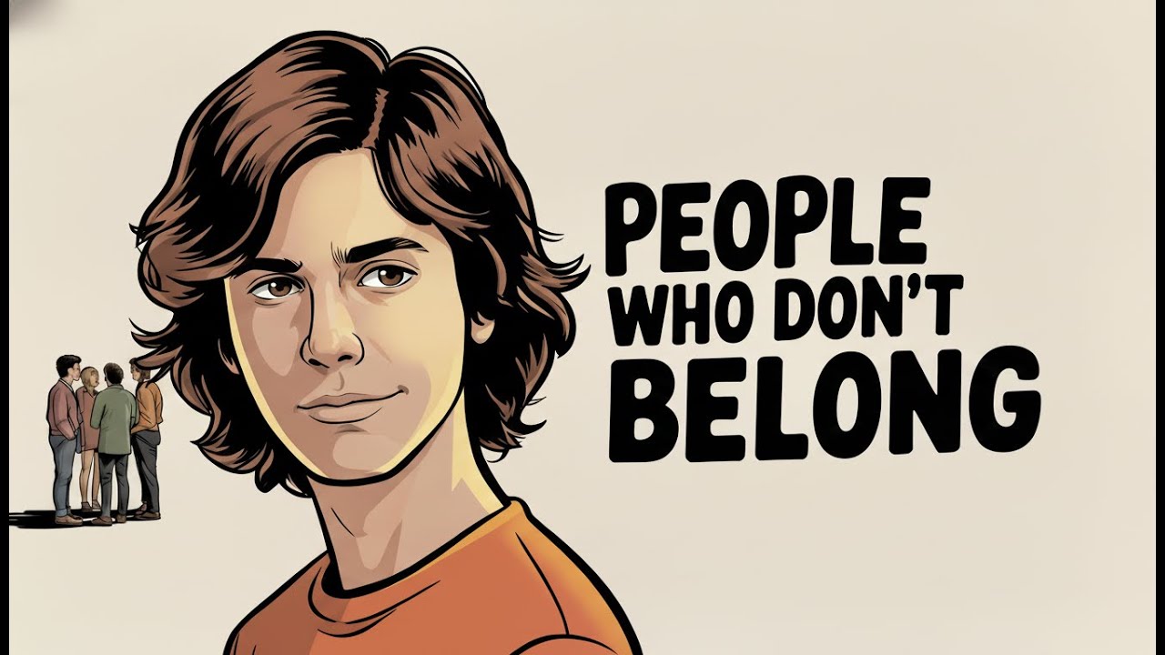 Psychology Of People Who Don’t Belong: Why You’re Not Broken