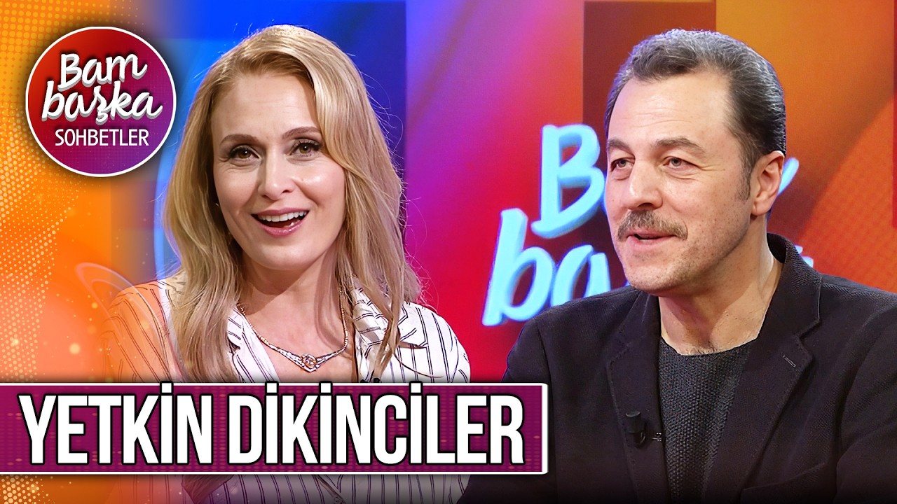 Bambaşka Sohbetler 703. Bölüm - Yetkin Dikinciler | 