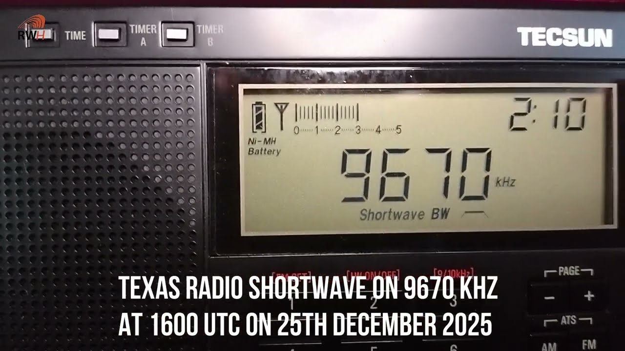 Texas Radio Shortwave on Christmas day on 9670Khz from Woofferton, UK