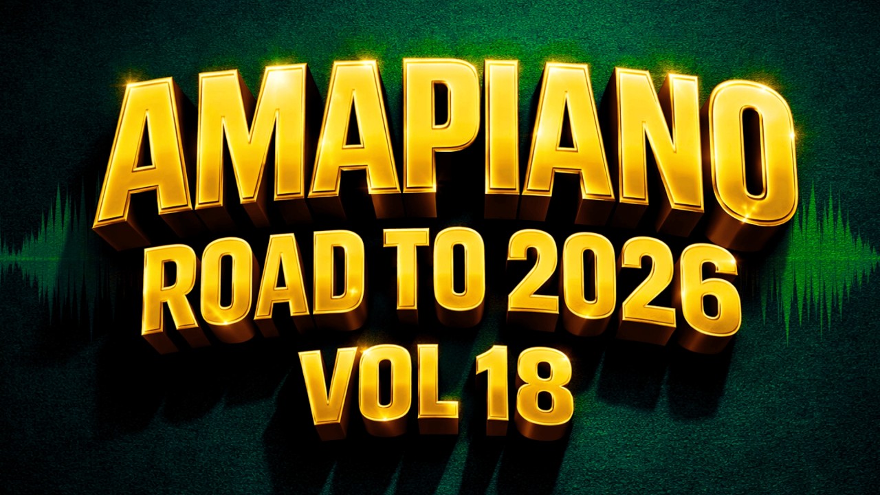 Amapiano 3 Step Road To New Year 2026 Mix – Soulful Yanos Grooves 18