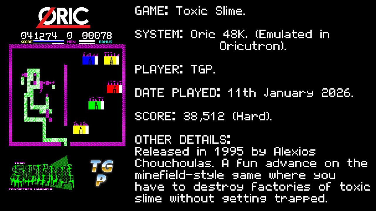 Toxic Slime - Alexios Chouchoulas - Oric 48K - Emulated - Hard - 38,512 points.