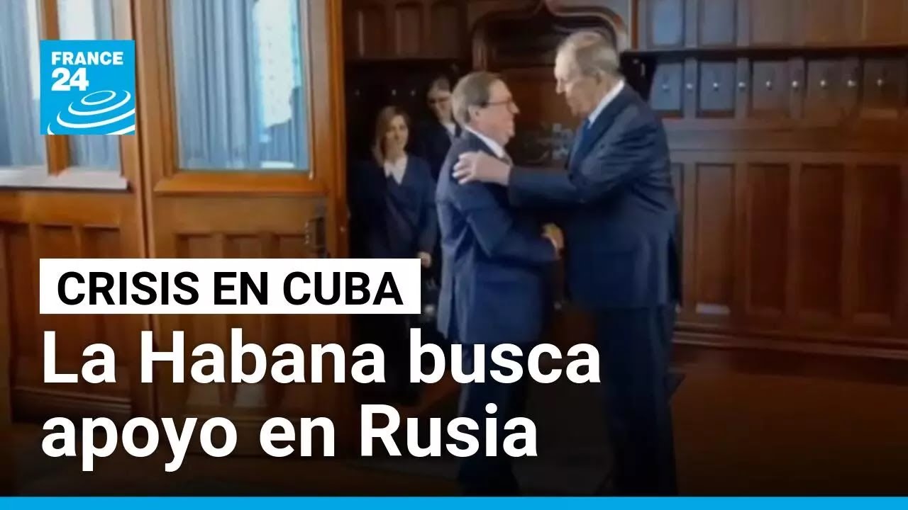 Cuba busca apoyo en Rusia en medio del bloqueo de Estados Unidos • FRANCE 24 Español