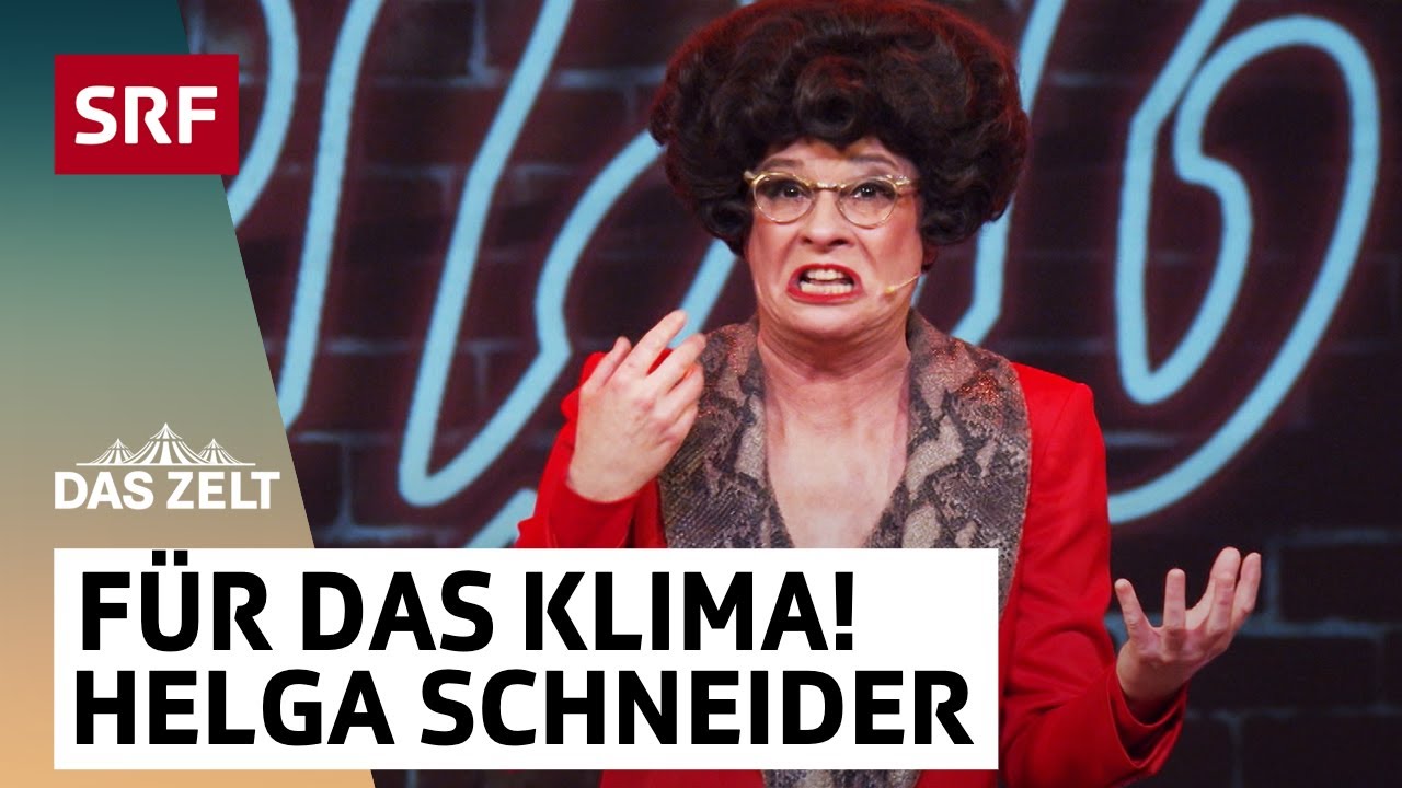 Helga Schneider: Für ein besseres Klima | Das Zelt – Comedy Club | SRF