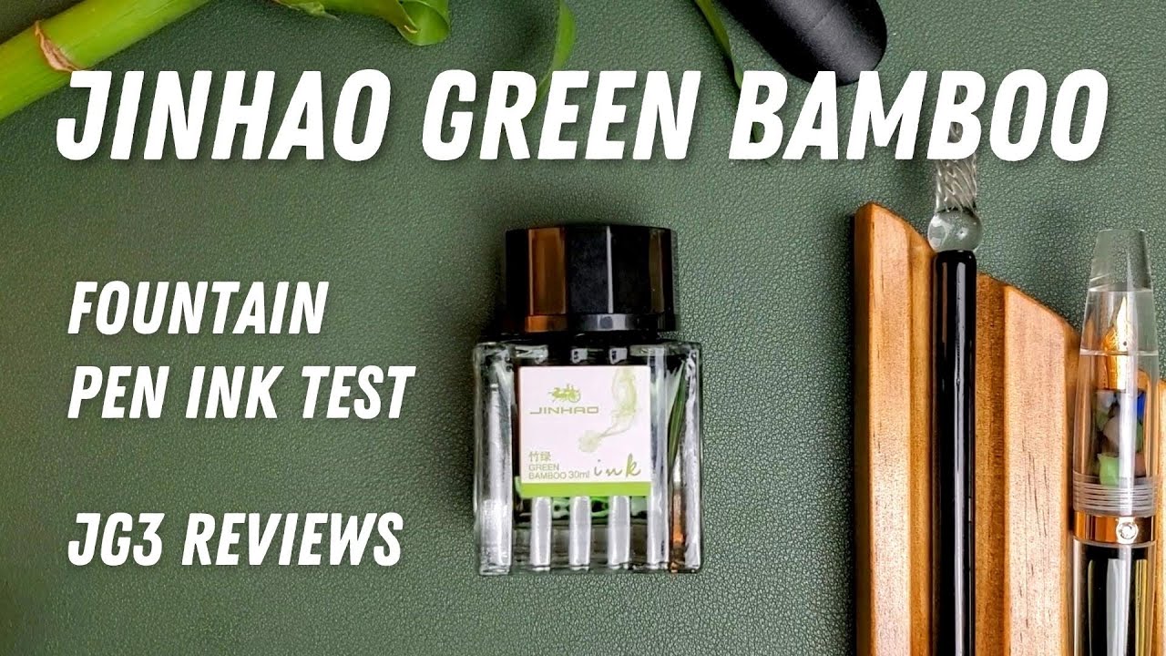 Jinhao Green Bamboo Ink Test • Fountain Pen Inks
