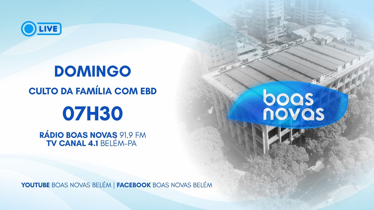 CULTO DA FAMÍLIA COM ESCOLA DOMINICAL - CULTO 9H | 15/02/26