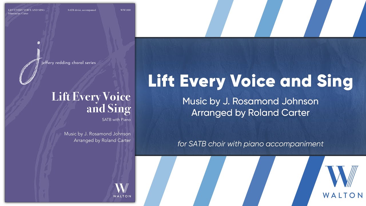 Lift Every Voice and Sing | Arr. Roland Carter