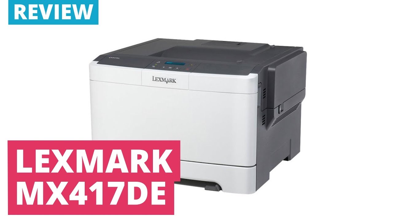 Printerland Review: Lexmark MX417de A4 Mono Multifunction Laser Printer
