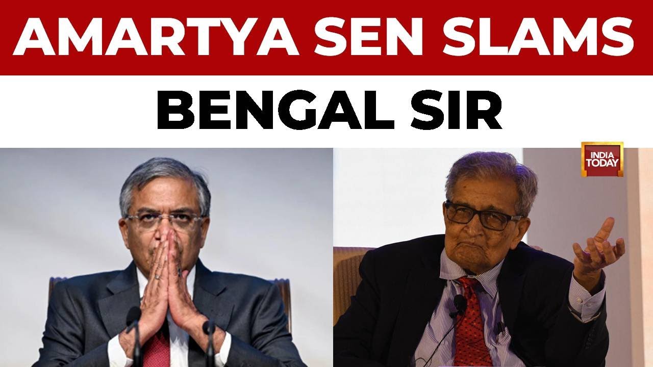 Amartya Sen Slams 'Hurry' in West Bengal Voter Exercise | 'Muslims May Face Bias' | India Today News