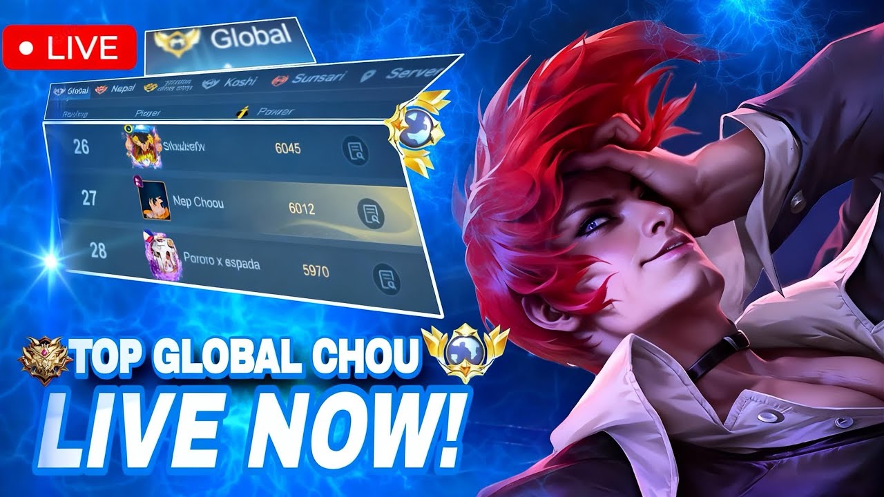 TOP GLOBAL CHOU IS LIVE NOW!! ROAD TO MYTHIC!