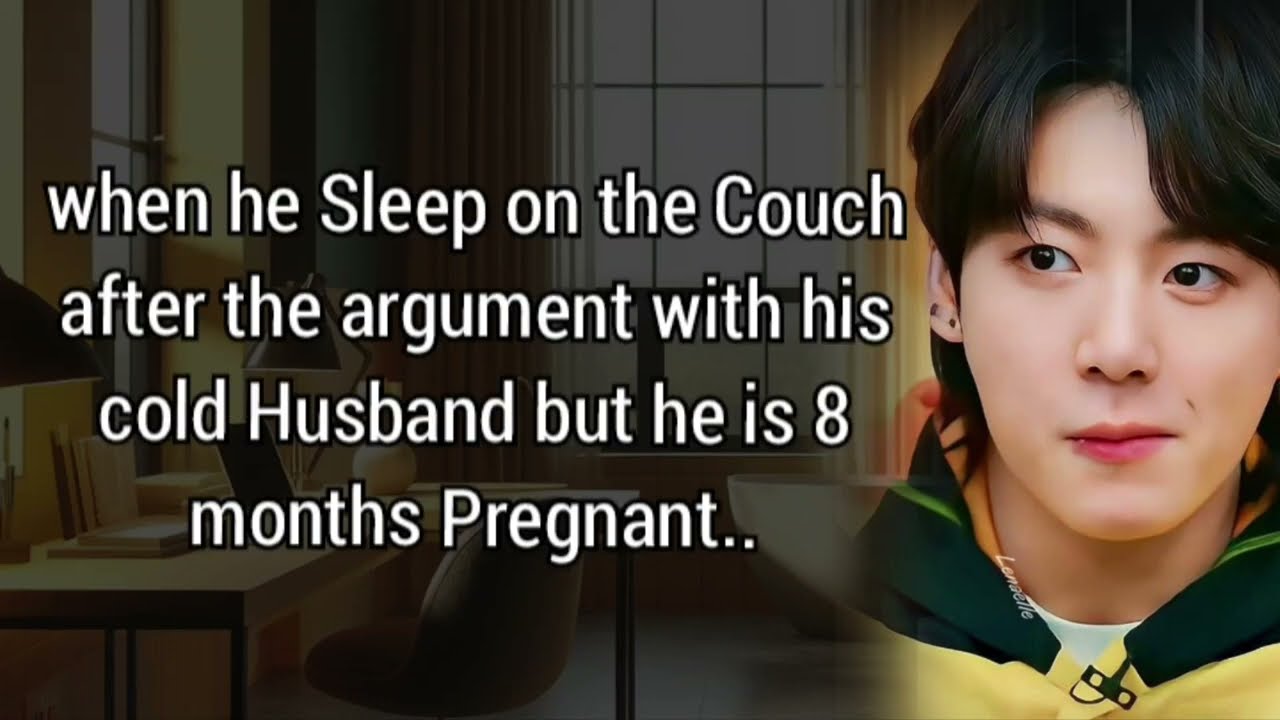 [Taekook oneshot] He is 8 months pregnant but sleep on couch after an argument with his cold husband