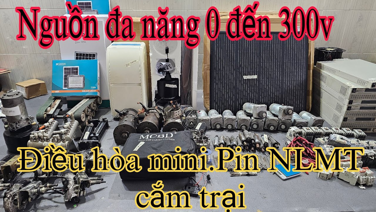 Nguồn đa năng, Điều hòa mini, Pin NLMT cắm trại, Motor 24v 1.1kw, Khởi động từ, Quạt trần, CB