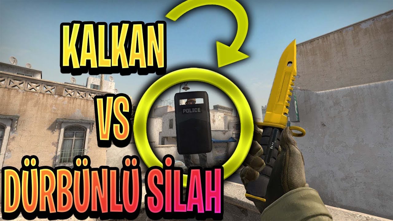 Kalkan vs Dürbünlü Silah (CS:GO)