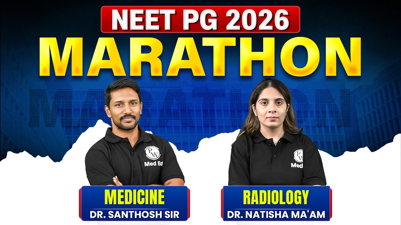 NEET PG 2026 MARATHON  | Medicine & Radiology | High-Yield Revision | PWMedEd