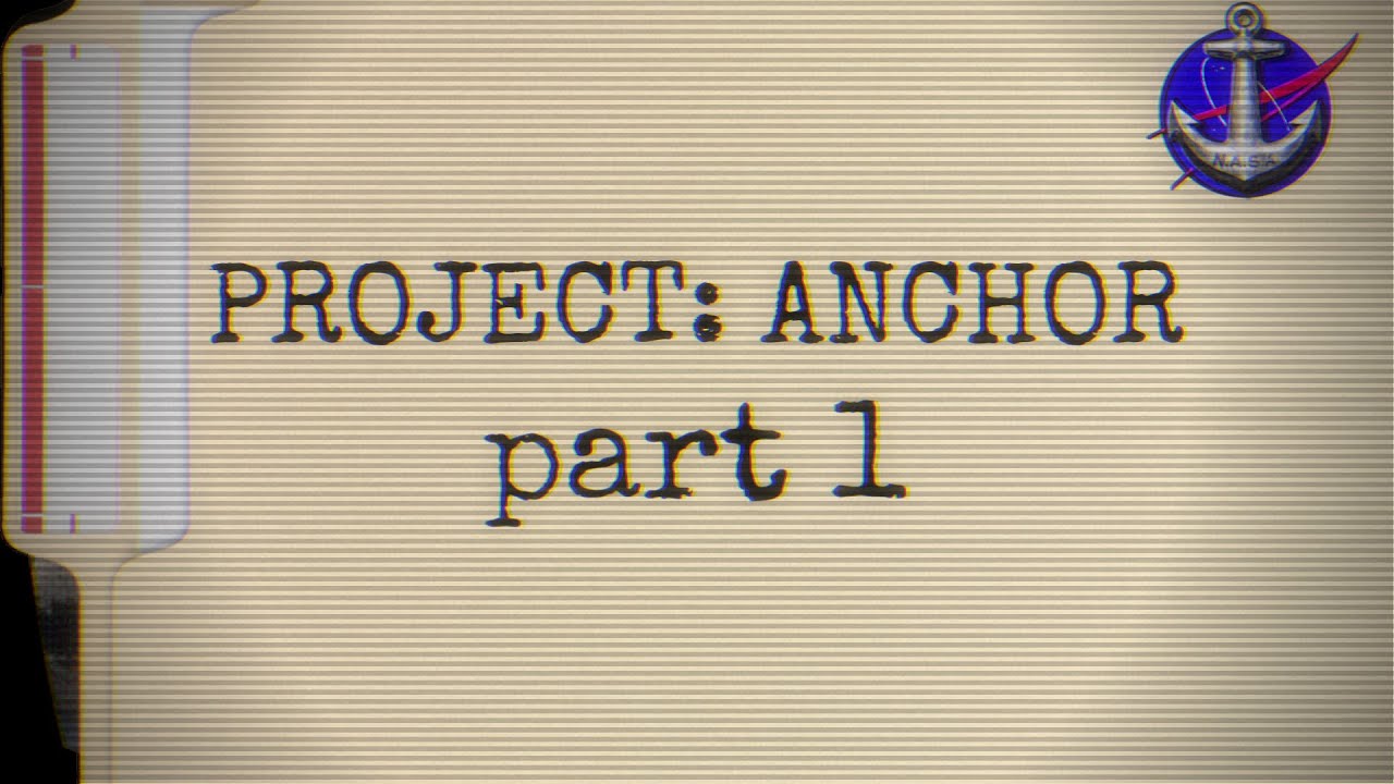 NOT A HOAX - PROJECT: ANCHOR part 1 (Predictive Programming)