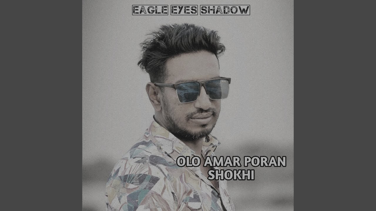 Olo Amar Poran Sokhi (Original Sound Track)