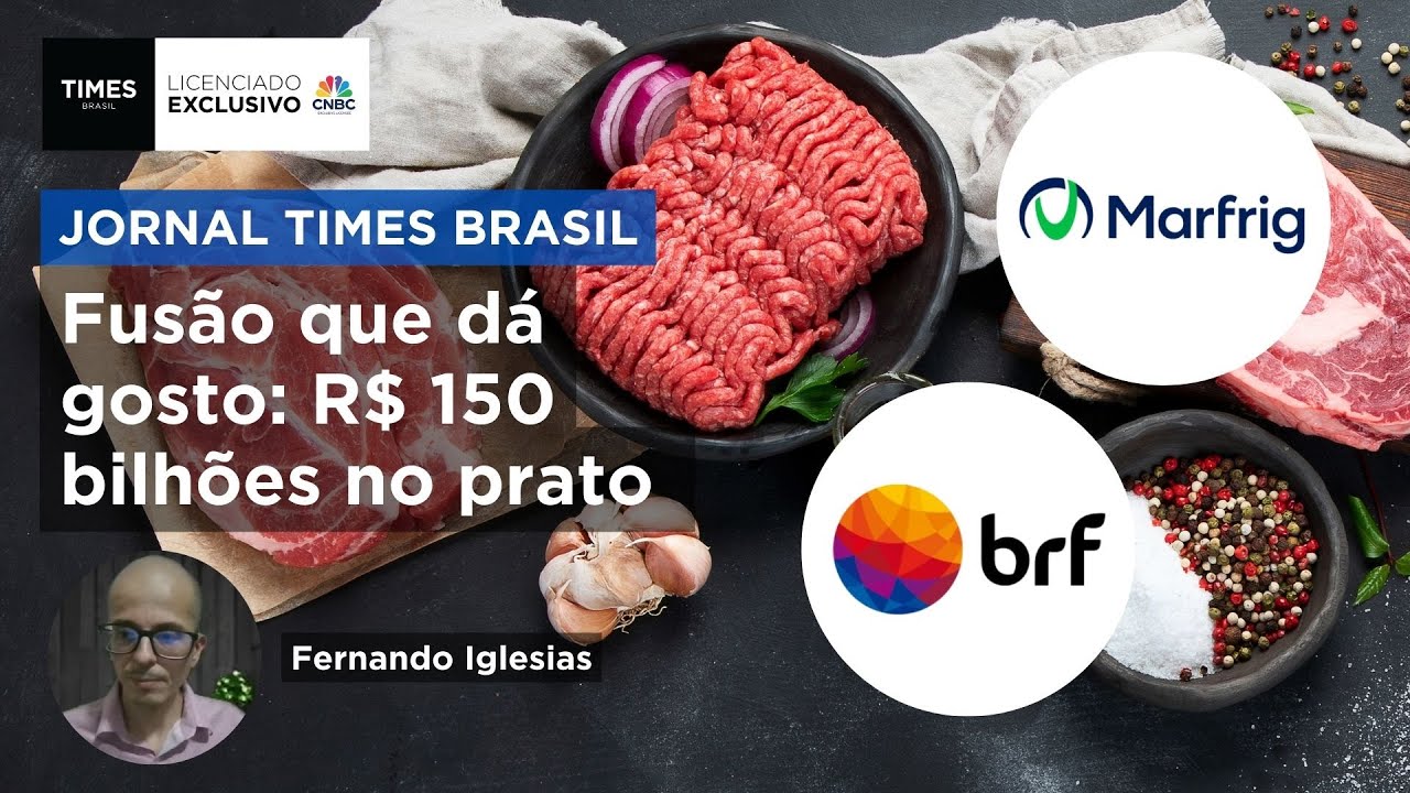 Marfrig e BRF criam gigante de bilhões e agitam mercado; especialista explica possíveis impactos