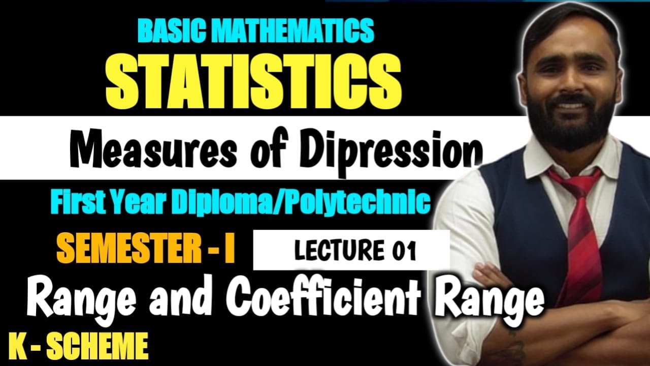 STATISTICS | MEASURES OF DISPERSION | Range and coefficient range | LECTURE 01 |DIPLOMA|POLYTECHNIC