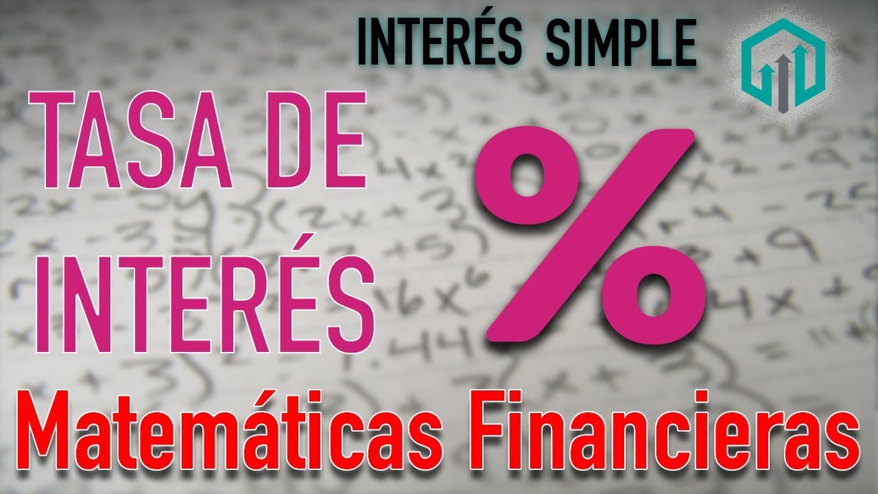 Encontrando la TASA DE INTERÉS | Interés Simple | Matemáticas Financieras