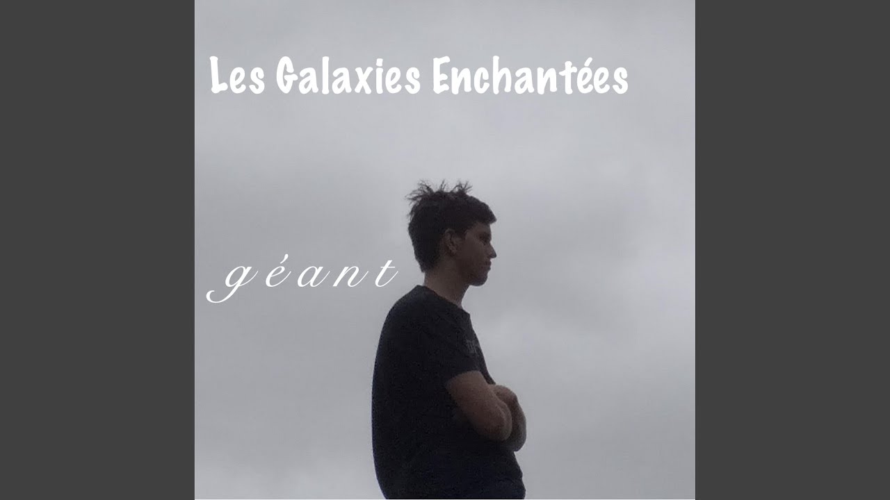 Les Galaxies Enchantées