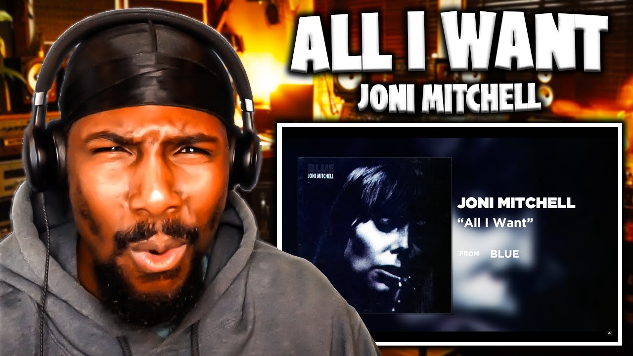 FIRST TIME HEARING!! | All I Want - Joni Mitchell (Reaction)