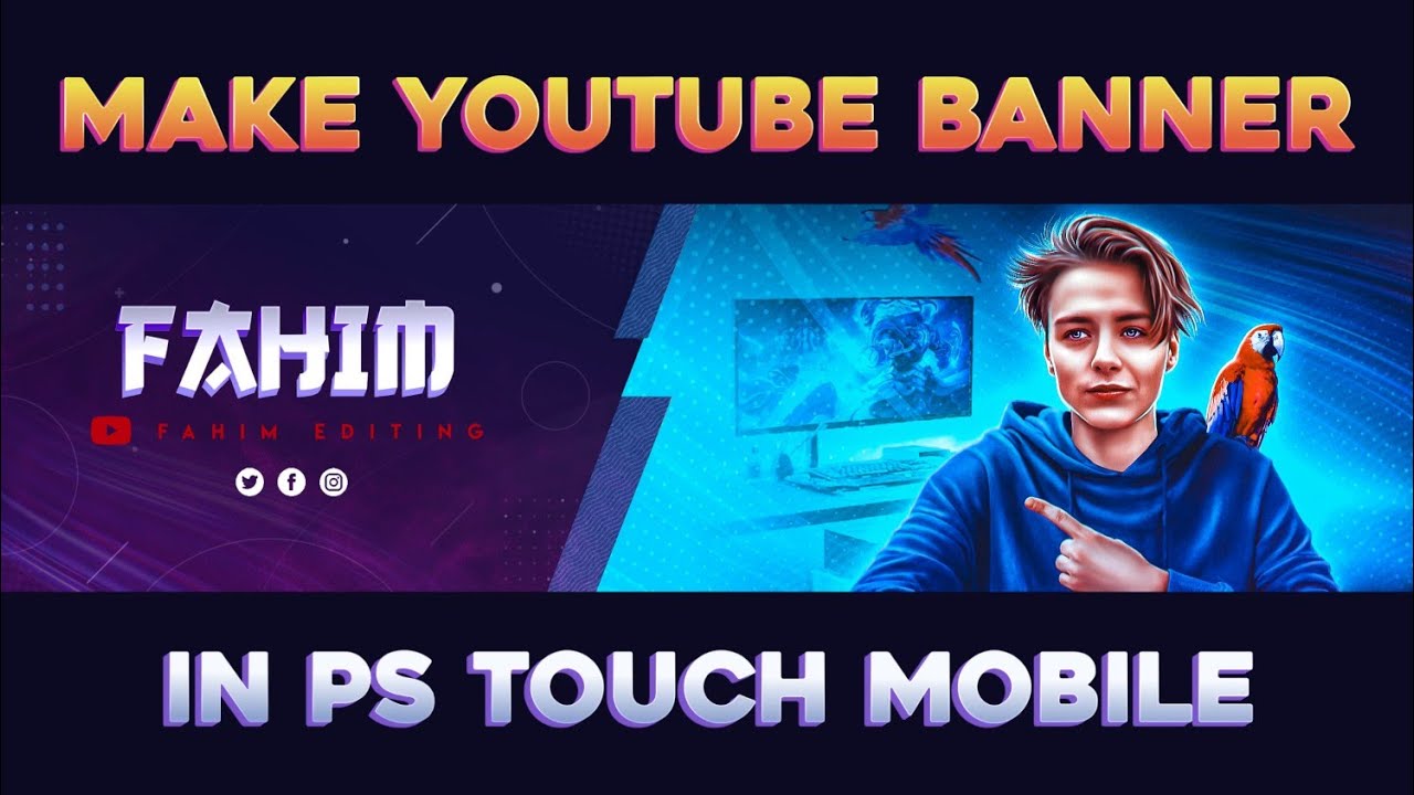HOW TO MAKE YOUTUBE BANNER IN PS TOUCH MOBILE.