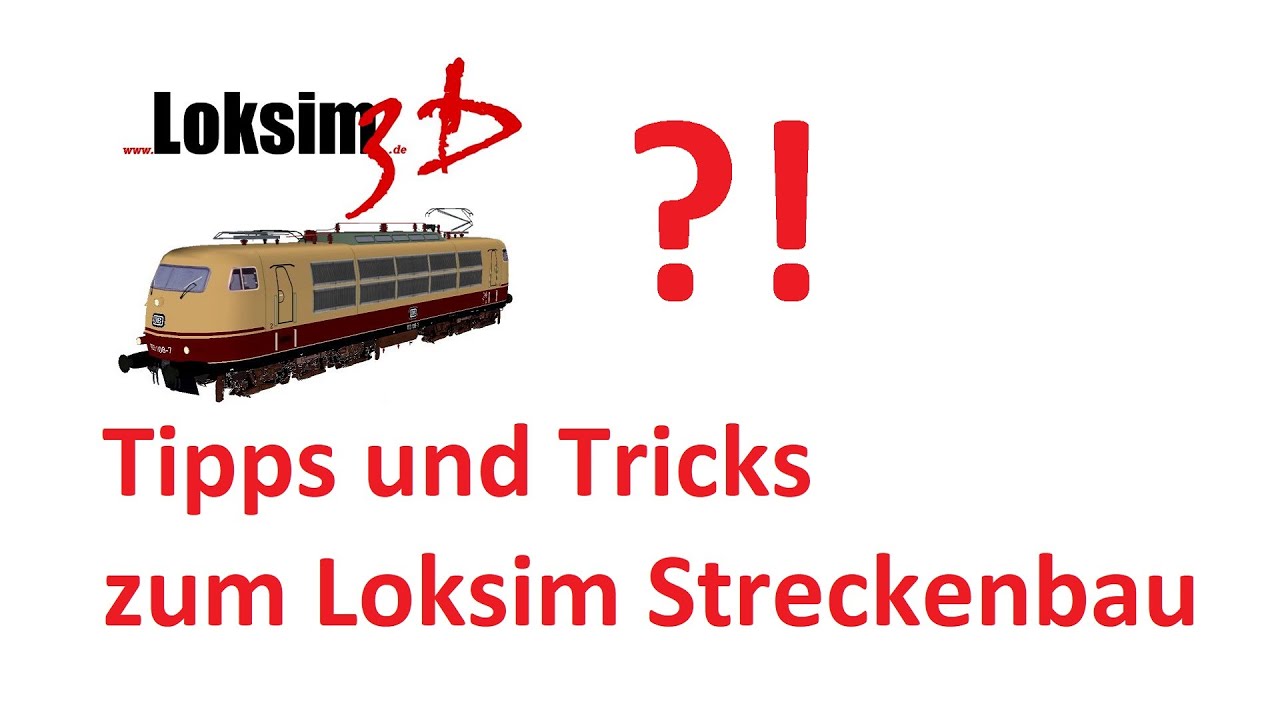 Tipps und Tricks zum Loksim Streckenbau (Dinge die einem (fast) keiner sagt) | Loksim3D | jamobatv21