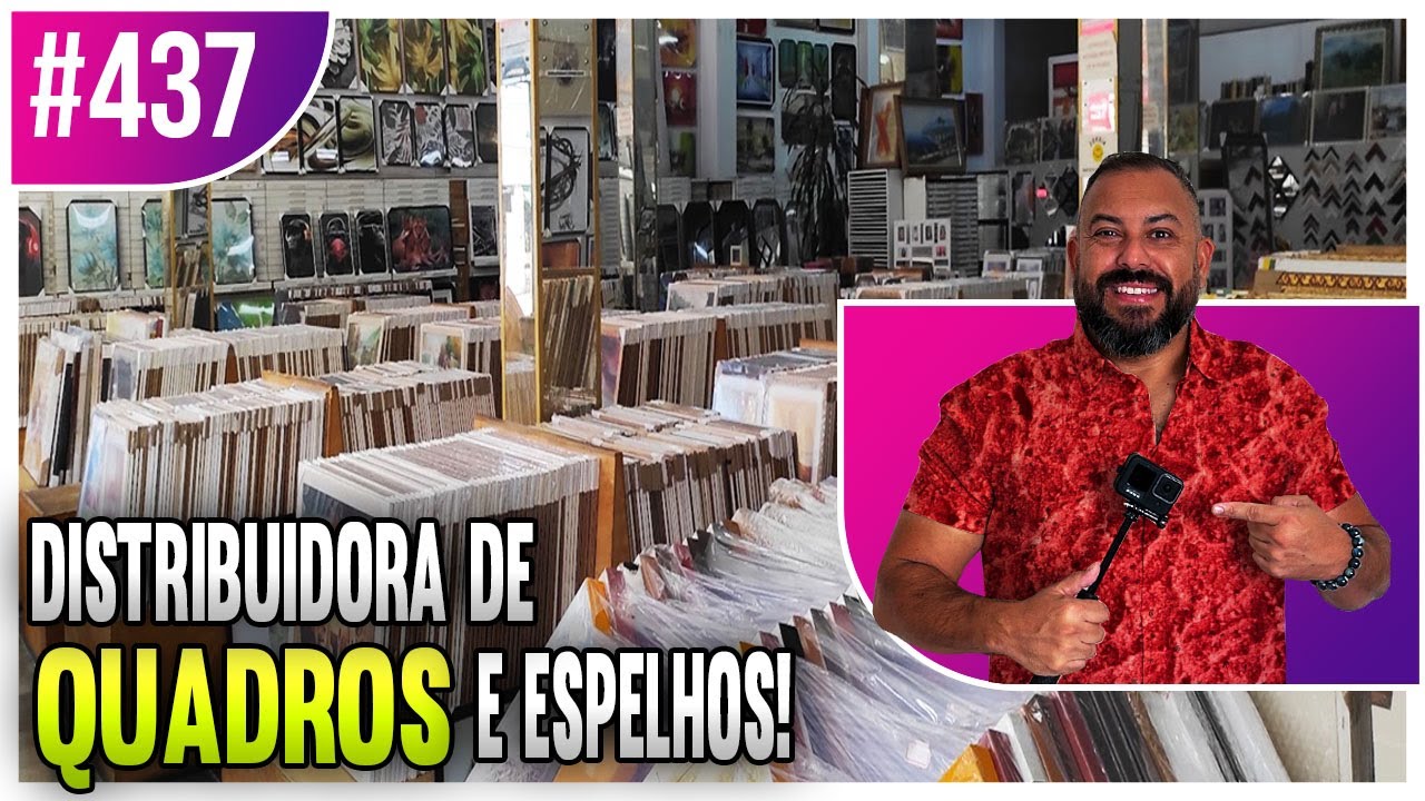 DISTRIBUIDORA DE QUADROS (DECORATIVOS) E ESPELHOS - CASA BRANCA QUADROS #437
