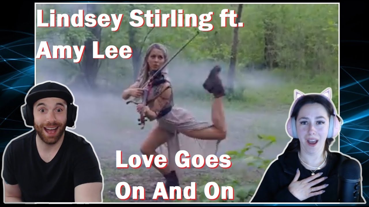 Lindsey Stirling ft. Amy Lee | Love Goes On and On (First Time Hearing) Reaction