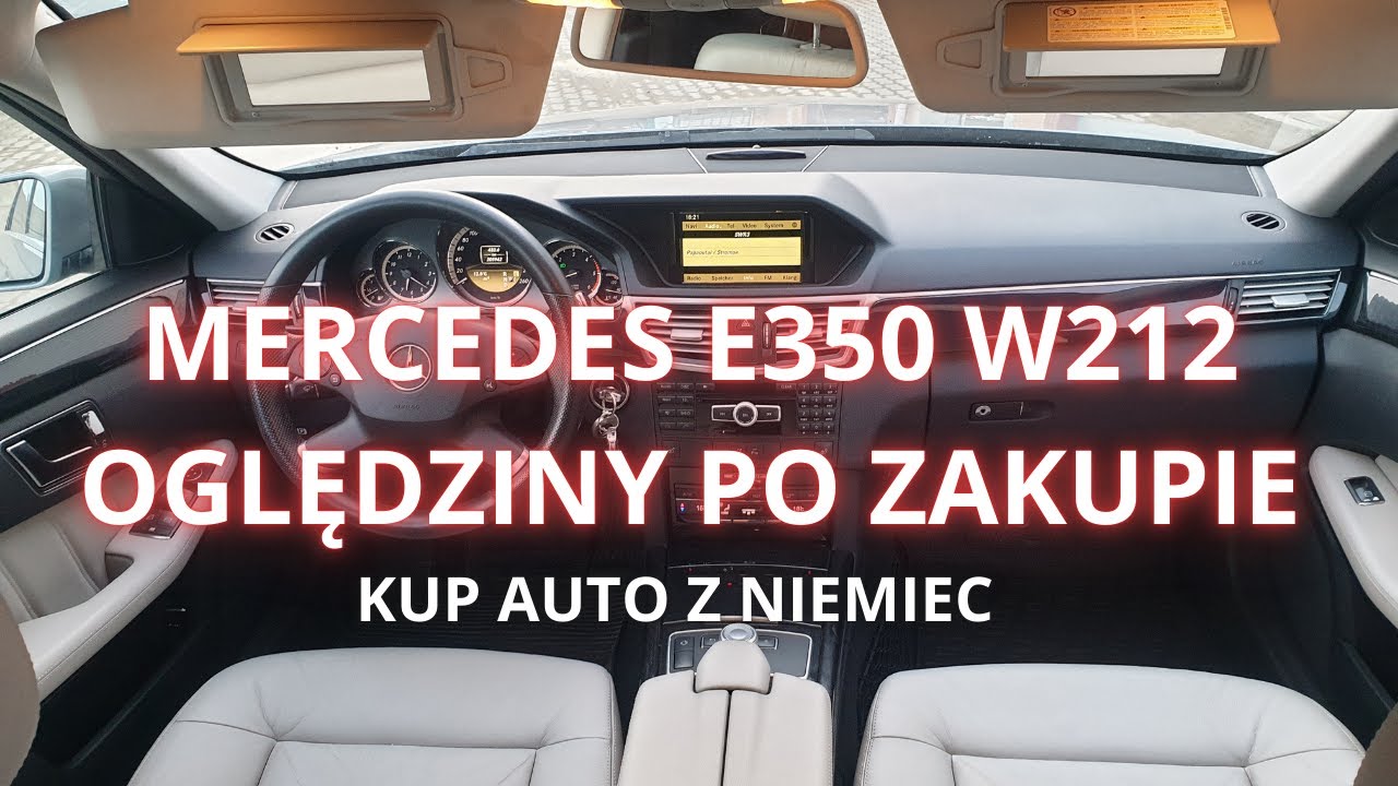 MERCEDES E350 CDI W212 4 MATIC OGLĘDZINY PO ZAKUPIE / AUTO Z NIEMIEC #niemcy #autohandel