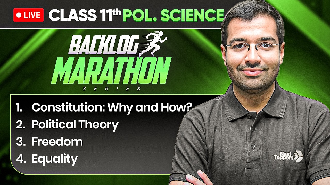 Class 11th Pol. Science - BACKLOG MARATHON 2026-27🔥|  Prarambh 2.0 Launched | 4 Chapters in One Shot