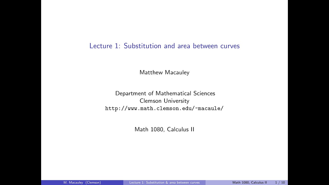 Calculus II, Lecture 1: Area between curves
