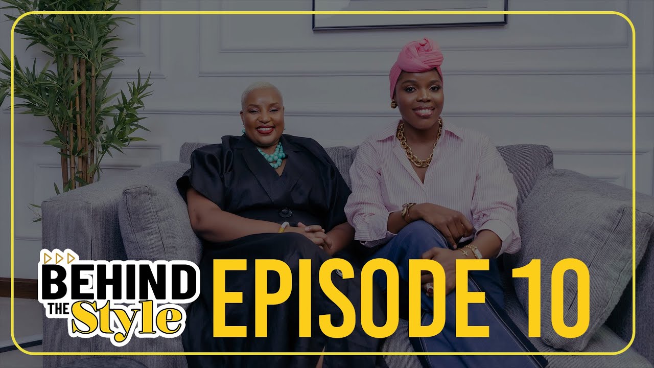 Behind The Style - Episode  10