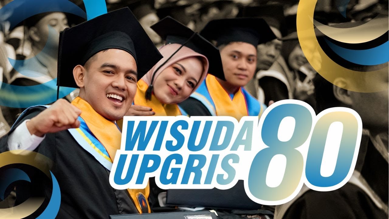 Wisuda ke-80 UPGRIS