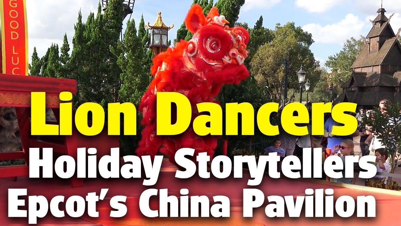 Lion Dancers China Pavilion | Holiday Storytellers | Epcot