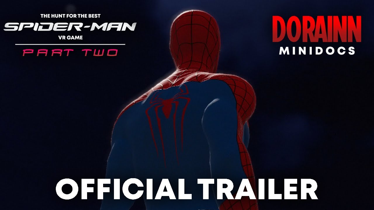 Finding the BEST Spider-Man VR Game - Part 2 (TRAILER)
