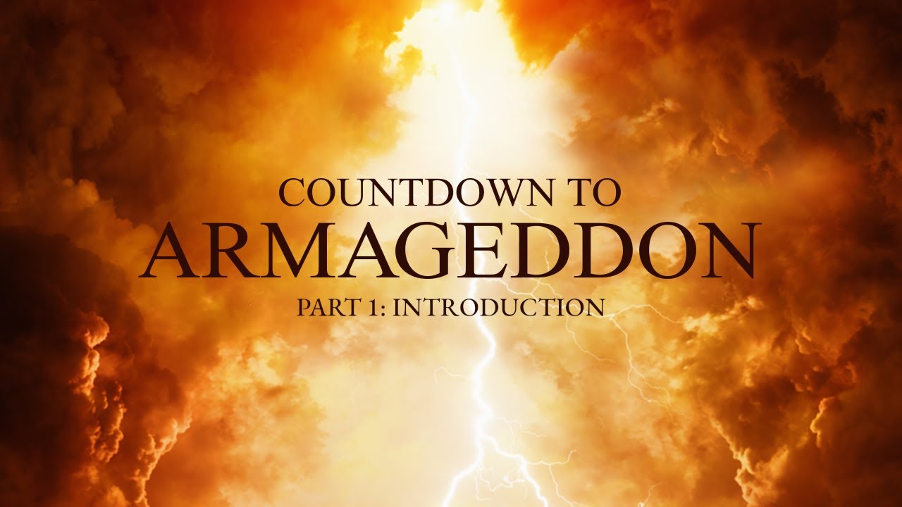 Countdown to Armageddon - Part 1: Introduction