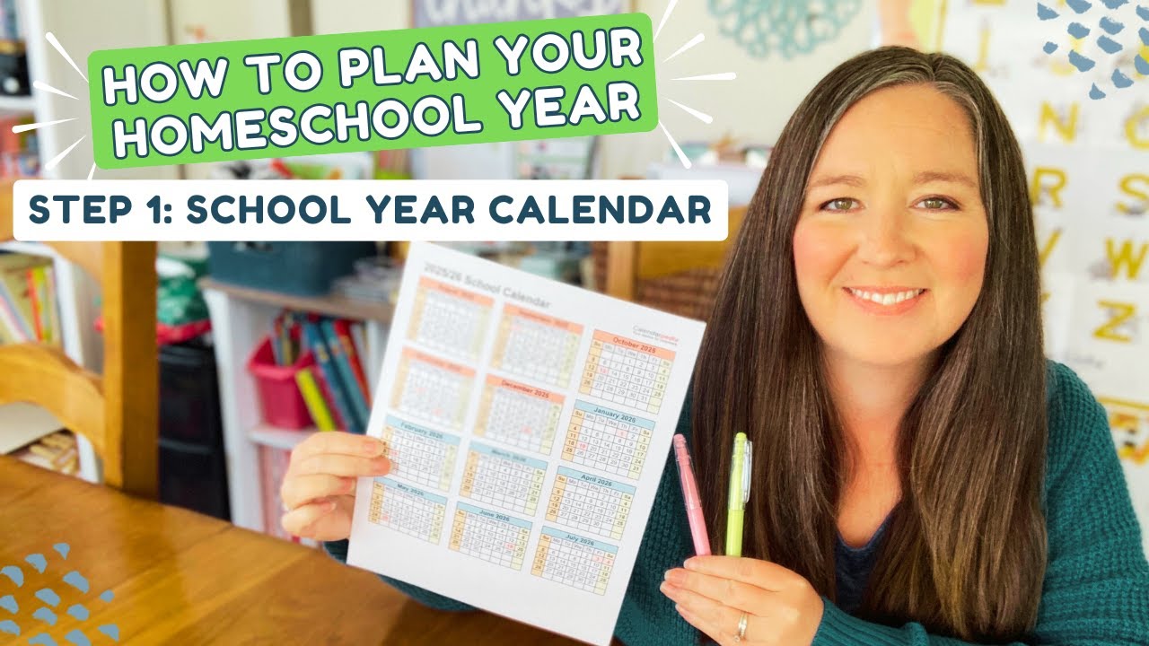 EASY HOMESCHOOL PLANNING STEP #1: SCHOOL YEAR CALENDAR